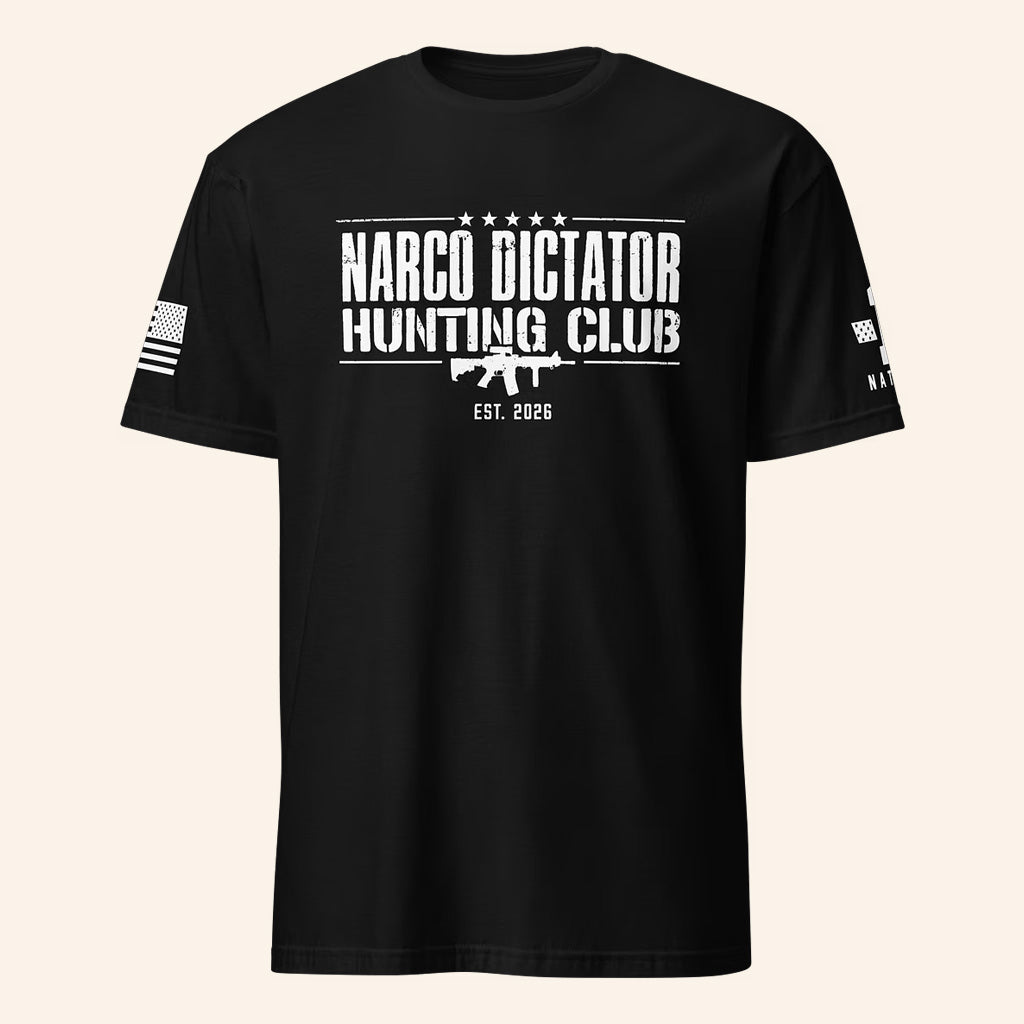 1 Nation Design Merch Narco Dictator Hunting Club T-Shirt 2026 Gifts For Patriots - Lily Birch Market