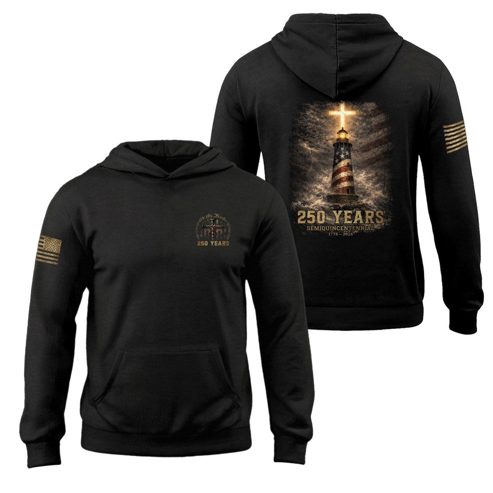 250 Years Christian Freedom Hoodie 1776 2026 America Patriotic Celebration Best Gift - Lilybirchmarket