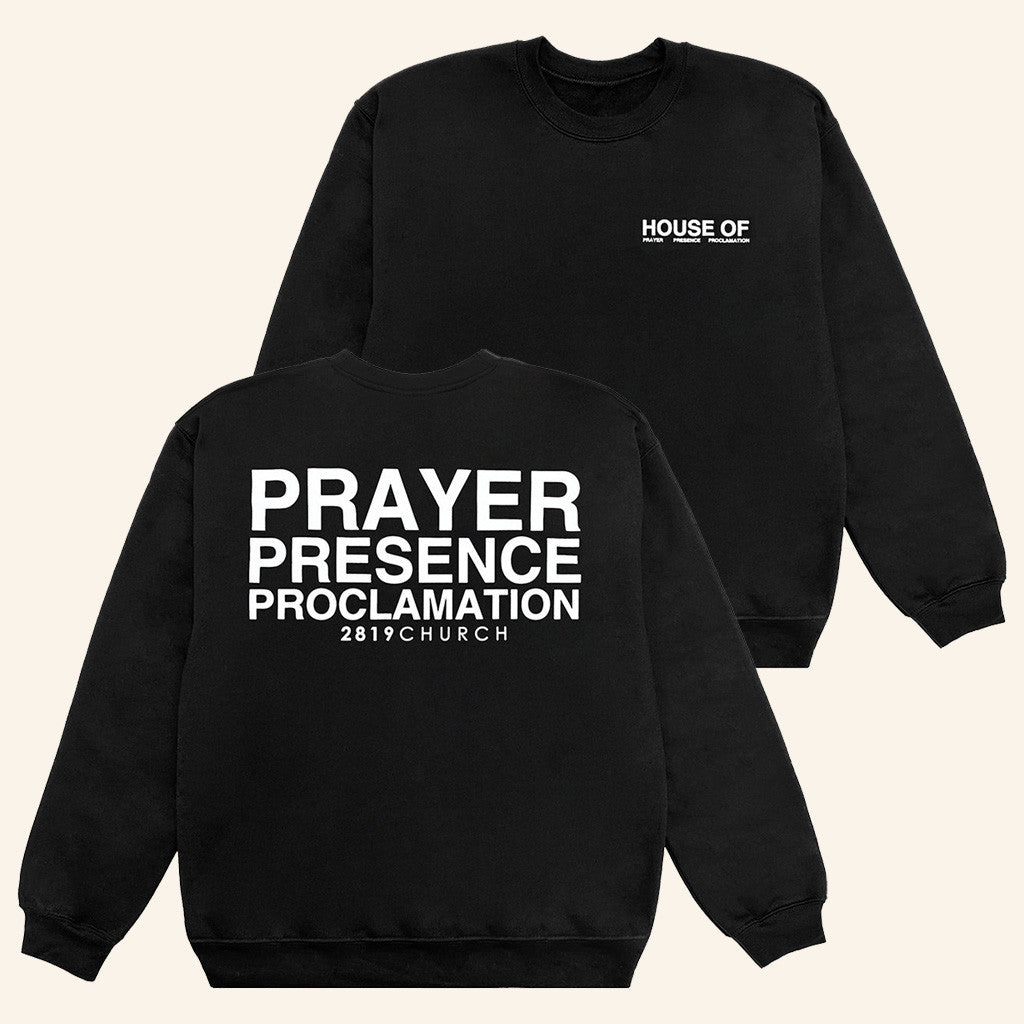 2819 Church Merch House Of Prayer Black Sweatshirt Present For Best Friends - Lilybirchmarket