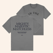2819 Church Merch In The T-Shirt Mighty Majestic Matchless Shirt Best Gifts For Christian - Lily Birch Market