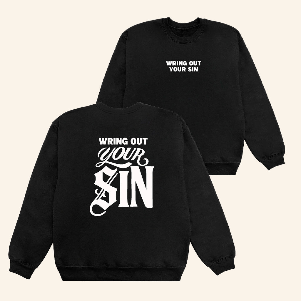 2819 Merch Wring Out Your Sin Sweatshirt Christmas Gifts For Boyfriend - Lilybirchmarket