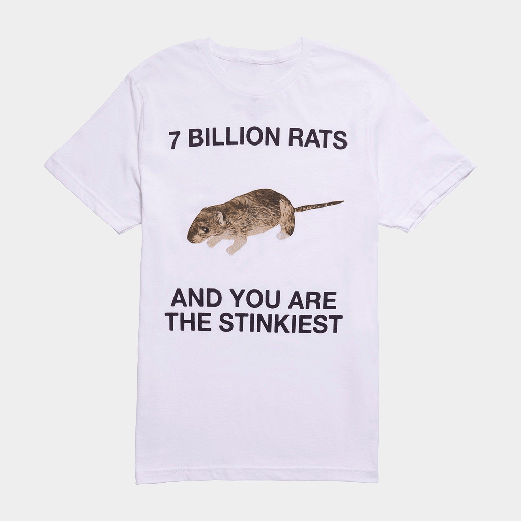 8 Billion Rats And You Are The Stinkiest Rat T-shirt Gifts For Friends - Lily Birch Market