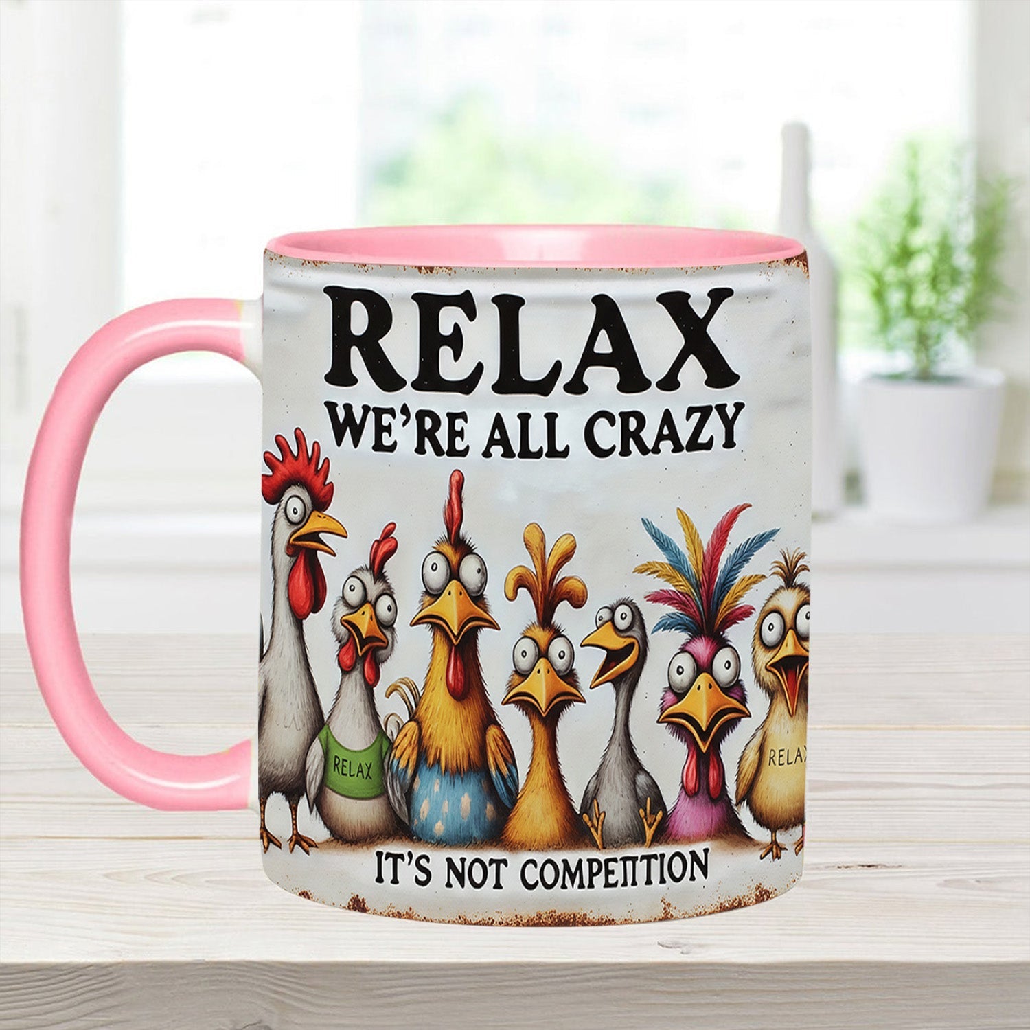 Relax We're All Crazy - Chicken Accent Mug