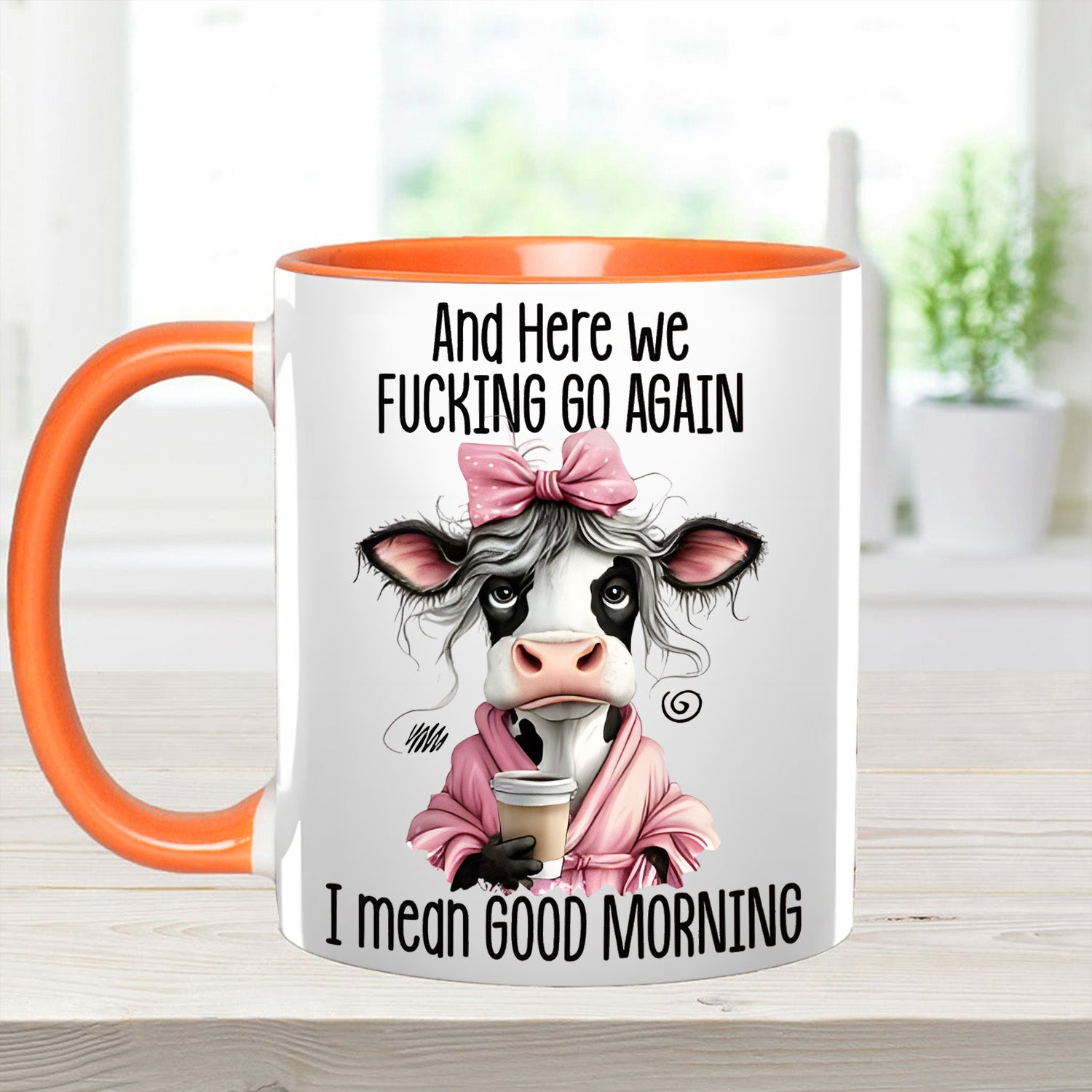 Funny Accent Mug - I Mean Good Morning