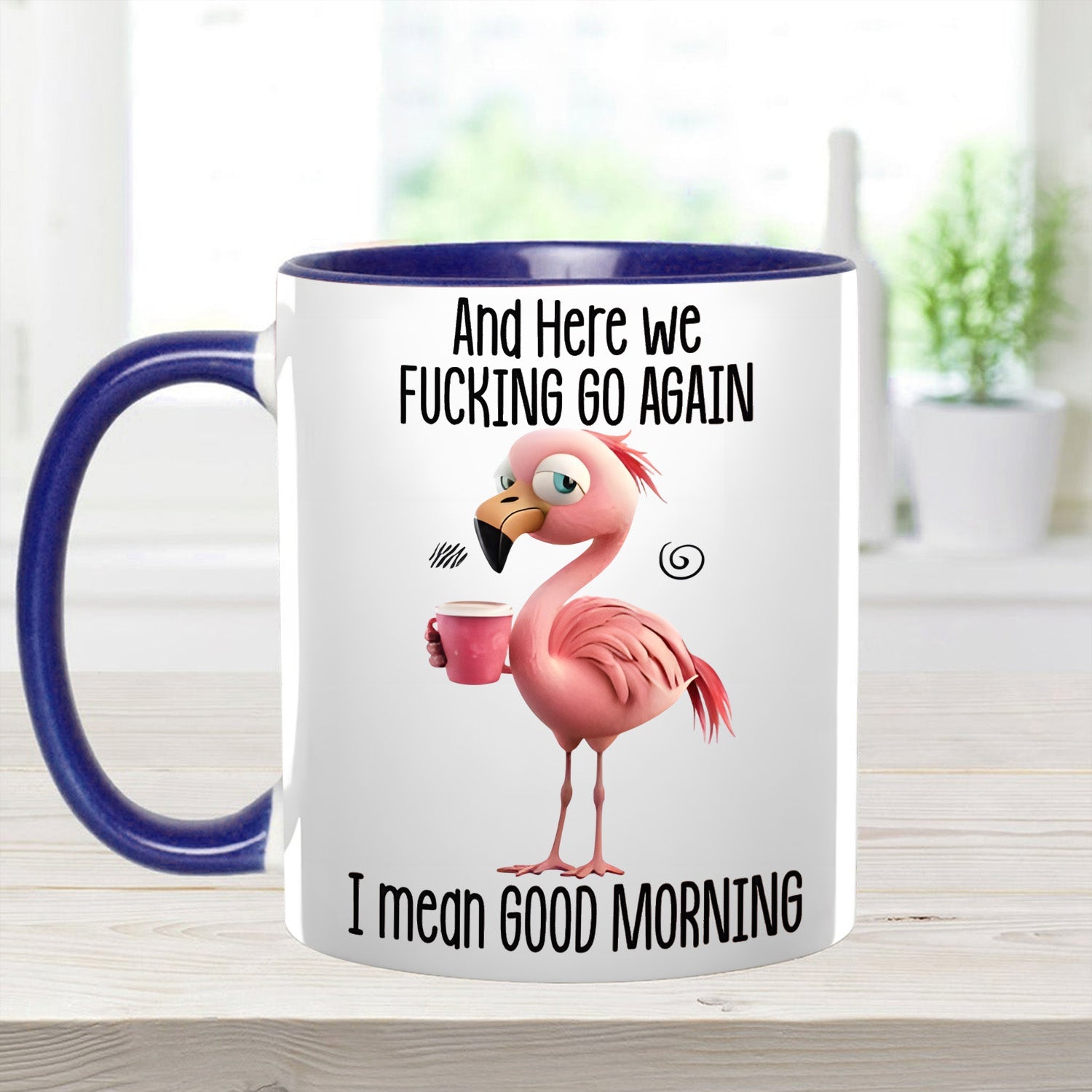 Funny Accent Mug - I Mean Good Morning