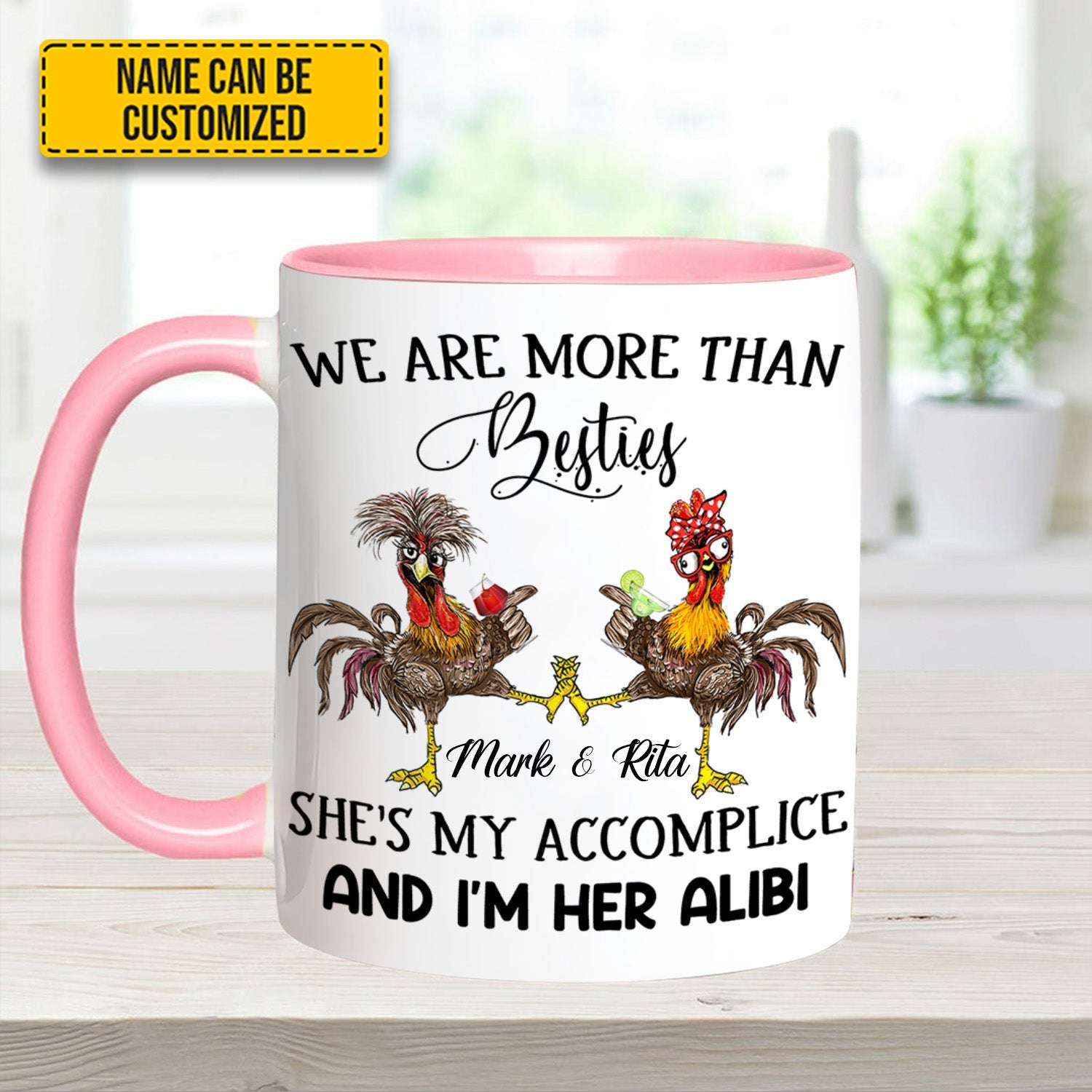 We Are More Than Bestie - Personalized Chicken Accent Mug