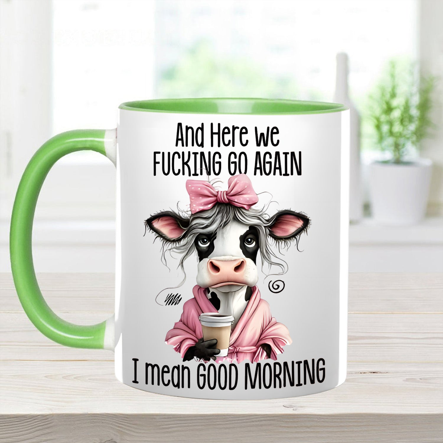 Funny Accent Mug - I Mean Good Morning