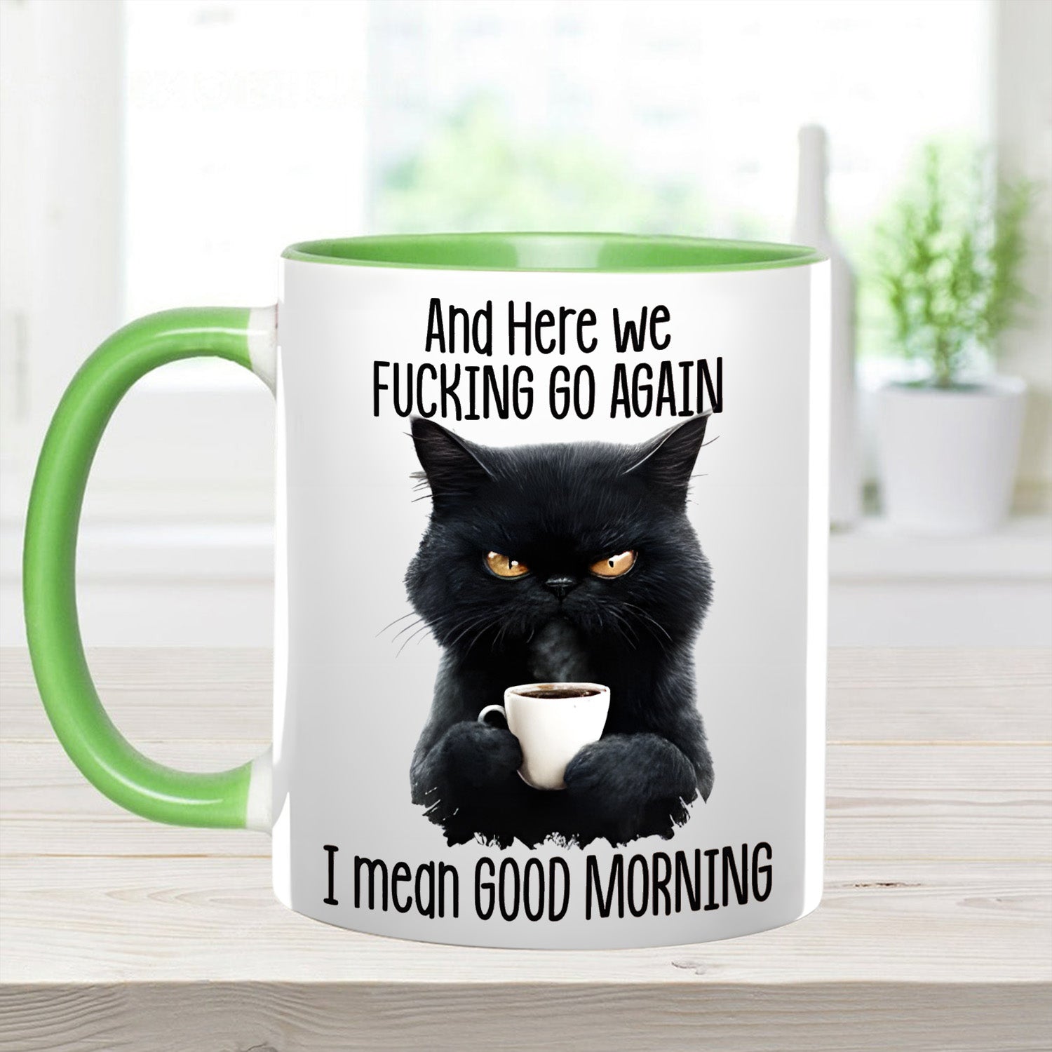 Funny Accent Mug - I Mean Good Morning