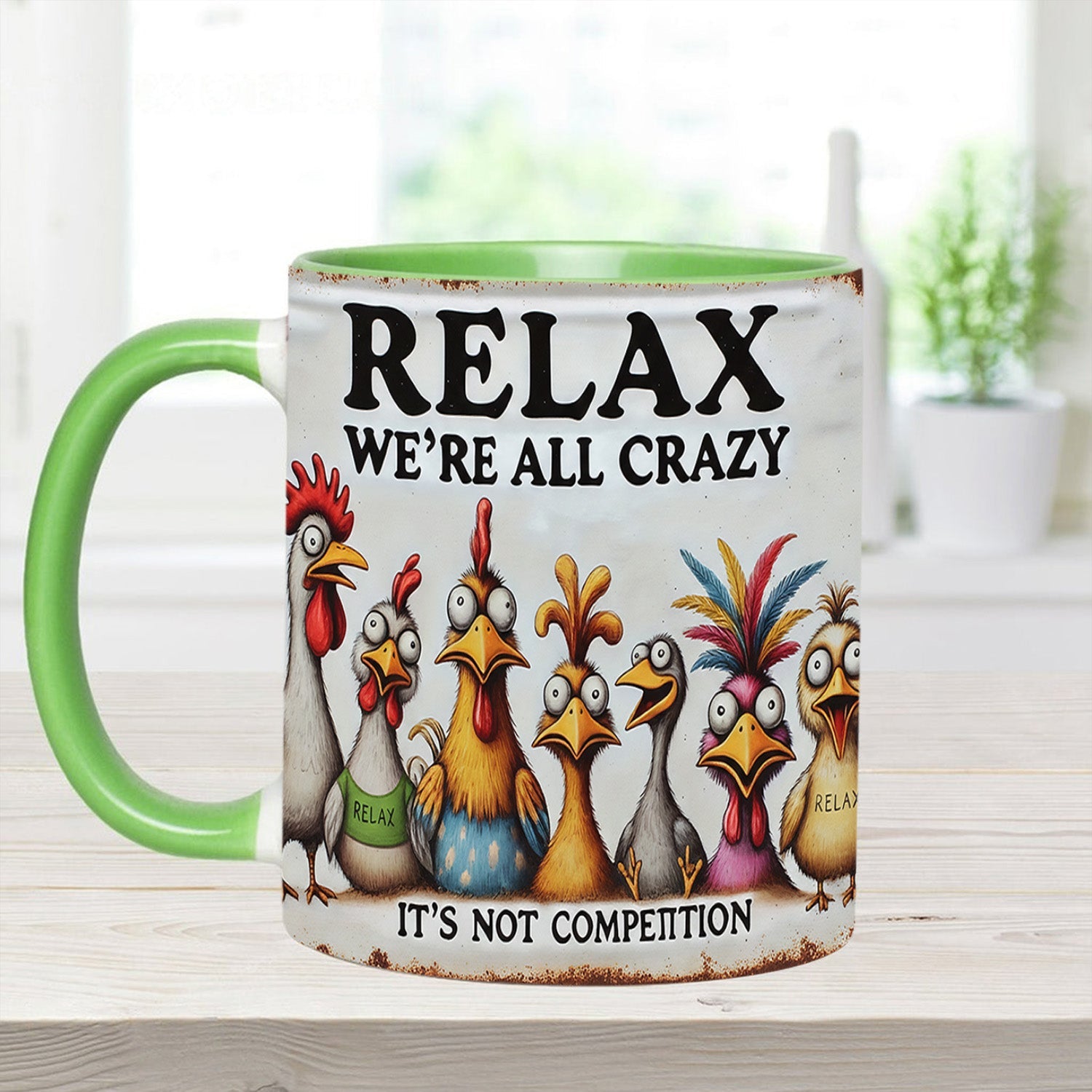 Relax We're All Crazy - Chicken Accent Mug