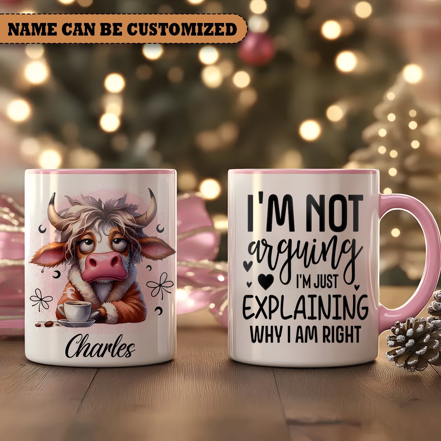 I'm Not Arguing - Personalized Cow Accent Mug
