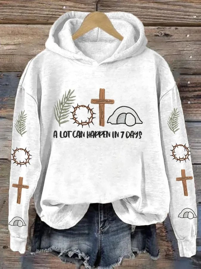 A Lot Can Happen In 7 Days Hoodie Women's Christian Faith Based Apparel Best Easter Presents - Lilybirchmarket