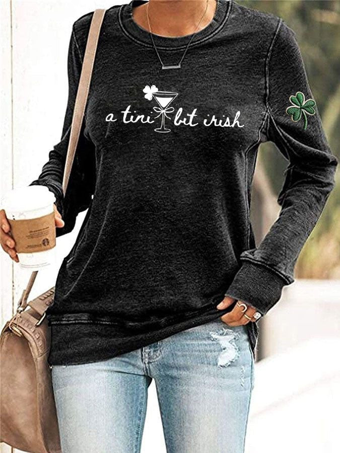  A Tini Bit Irish Sweatshirt Forever Irish Saint Patrick's Day Sweatshirts St Paddy's Day Gifts - TradiViet