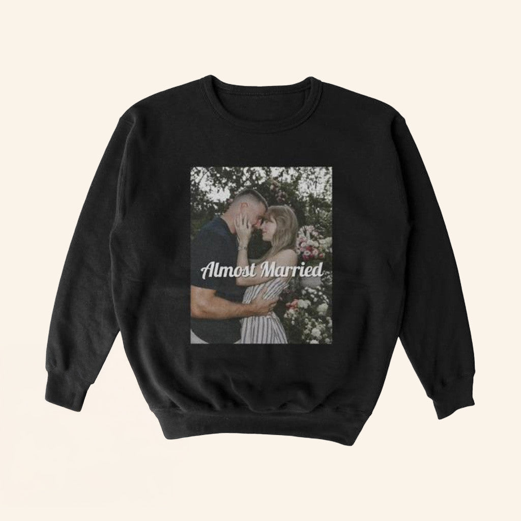 Almost Friday Merch Almost Married Crewneck Sweatshirt Gifts For Best Friends - Lilybirchmarket