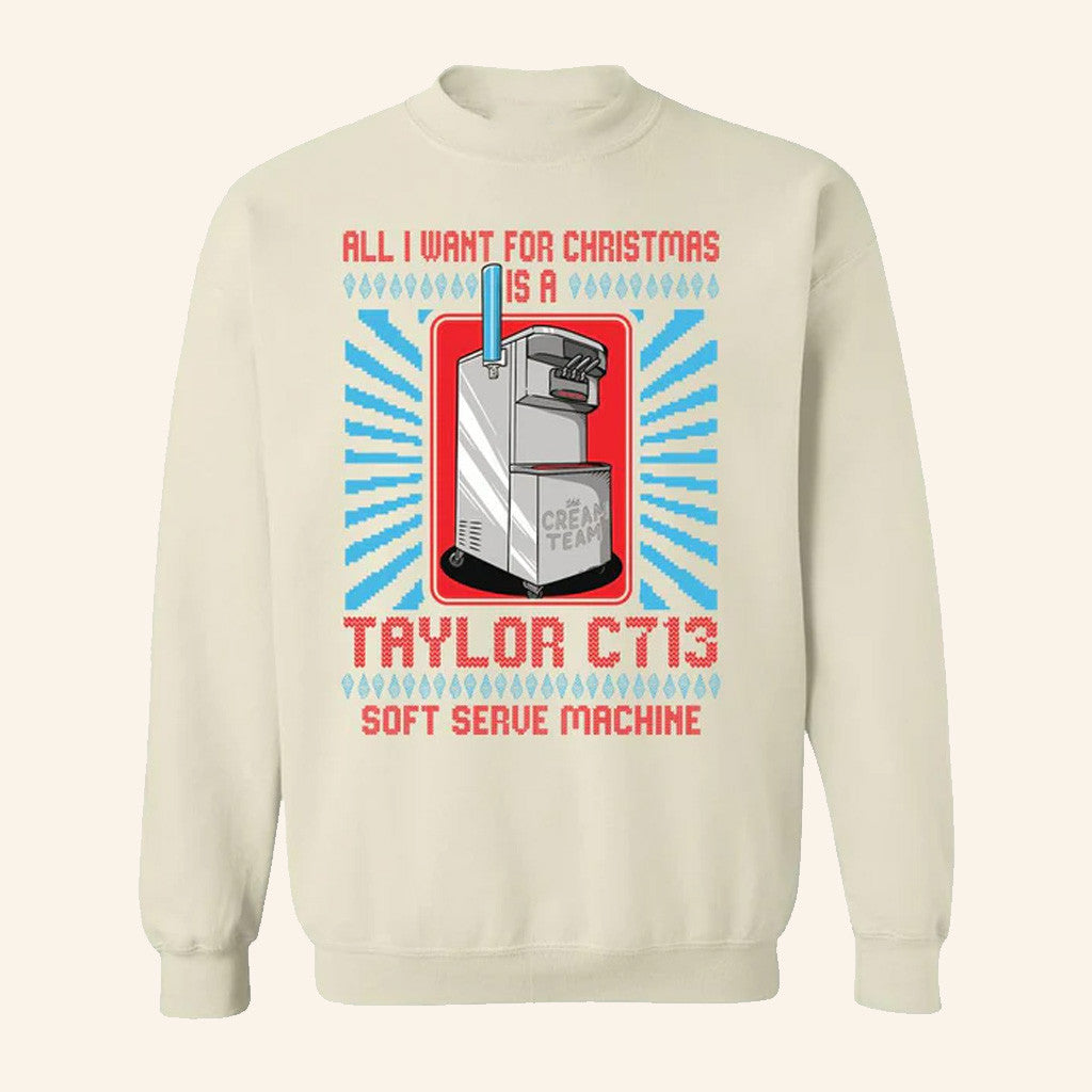 Ariana Grande Merch All I Want For Christmas Is A Taylor C713 Sweatshirt Gifts For Friends - Lilybirchmarket