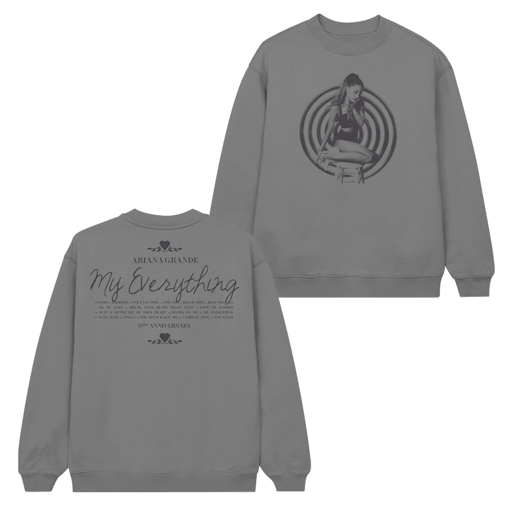 Ariana Merch Ariana My Everything Tenth Anniversary Grey Sweatshirt Music Lovers Gifts For Fans - Lilybirchmarket