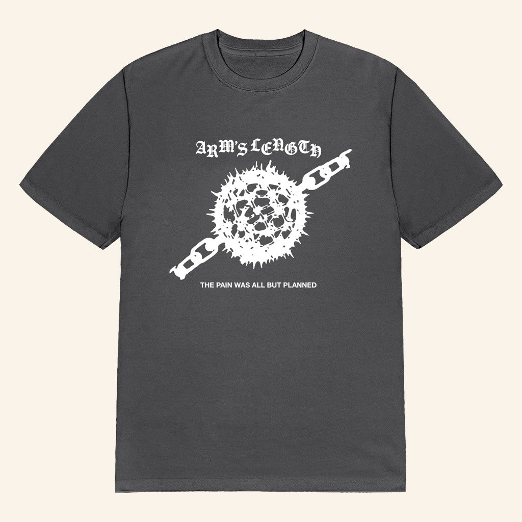 Arm's Length Merch Ball And Chain T-Shirt Arm's Length The Pain Was All But Planned Shirt - Lily Birch Market