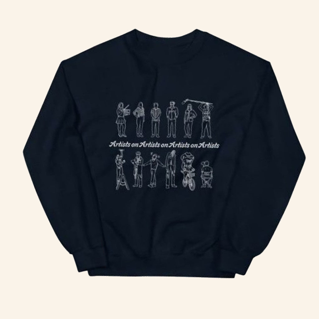 Artists On Artists On Artists On Artists Merch Sweatshirt Husband Christmas Gift Ideas - Lilybirchmarket