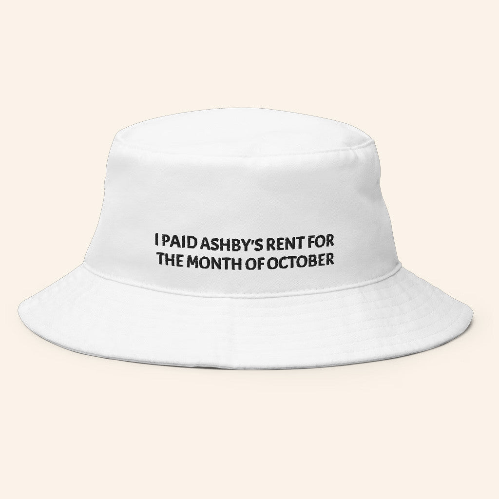 Ashby Merch I Paid Ashby's Rent For The Month Of October Bucket Hat Lorax Silly Merch - Lilybirchmarket