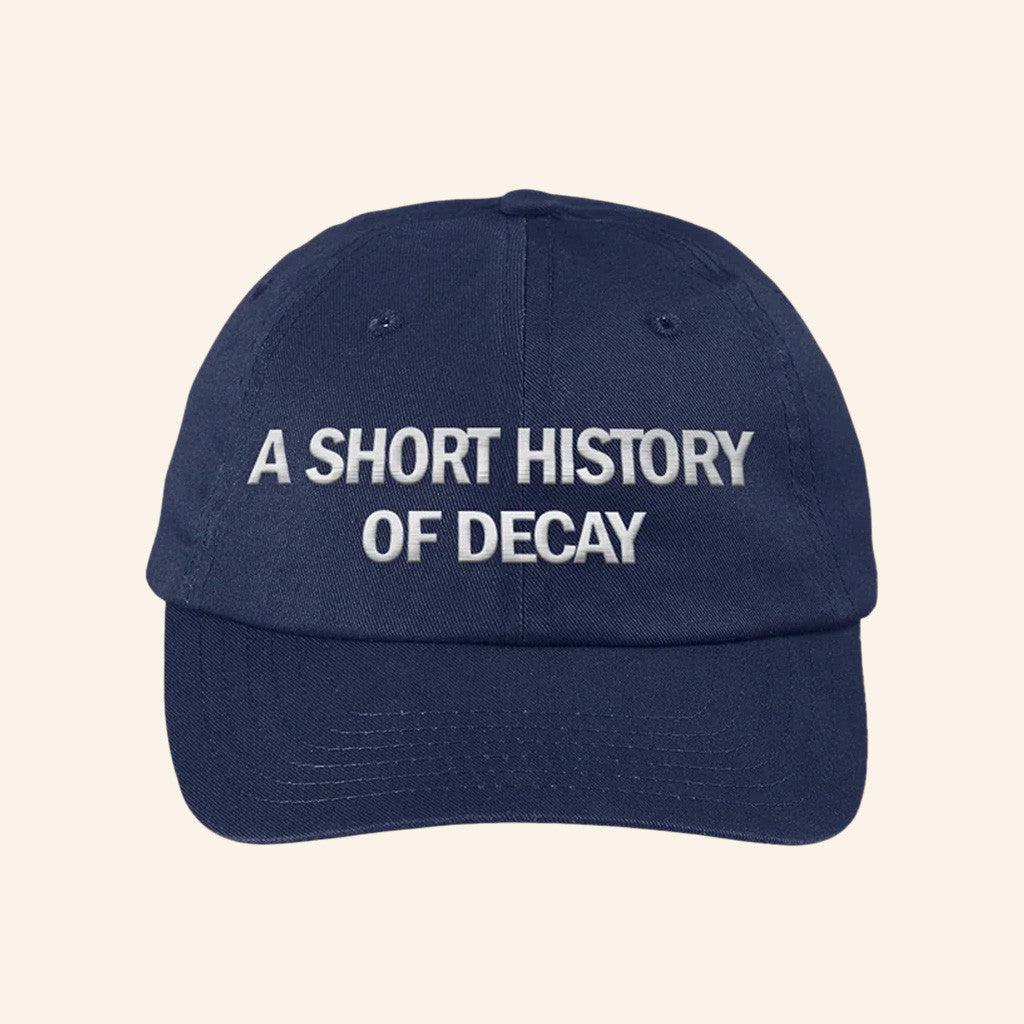 Band Of Nothing Merch A Short History Of Decay Hat Embroidered Christmas Gifts For Him - Lilybirchmarket