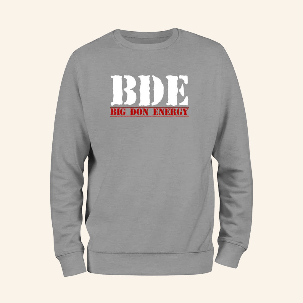 BDE Big Don Energy Sweatshirt MAGA Merch Best Gifts For Trump Fans - Lilybirchmarket