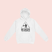 Be Nicer To People Hoodie Kindness Message Positive Quote Clothes Motivational Merch - Lilybirchmarket