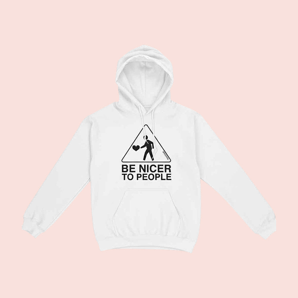 Be Nicer To People Hoodie Kindness Message Positive Quote Clothes Motivational Merch - Lilybirchmarket