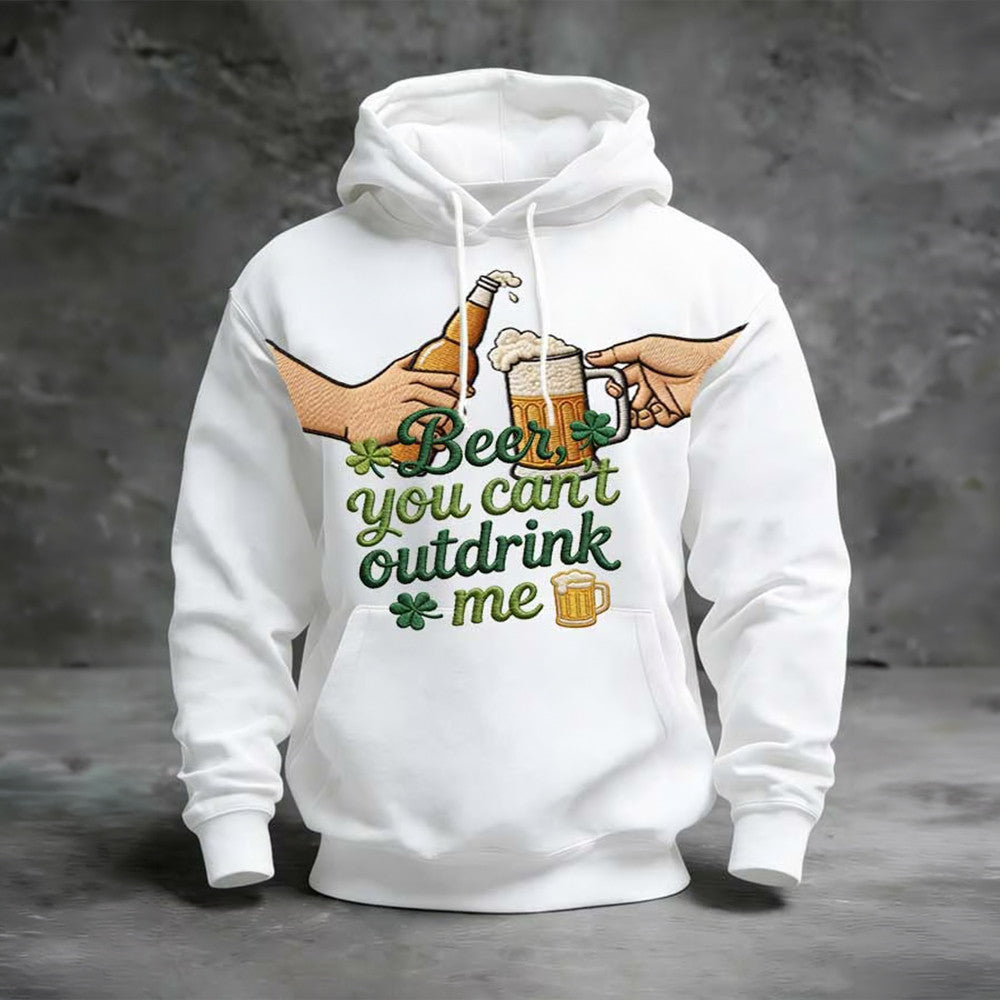 Beer You Can't Outdrink Me Hoodie Saint Patrick's Day 2026 Apparel Boyfriend Gift Ideas - Lilybirchmarket