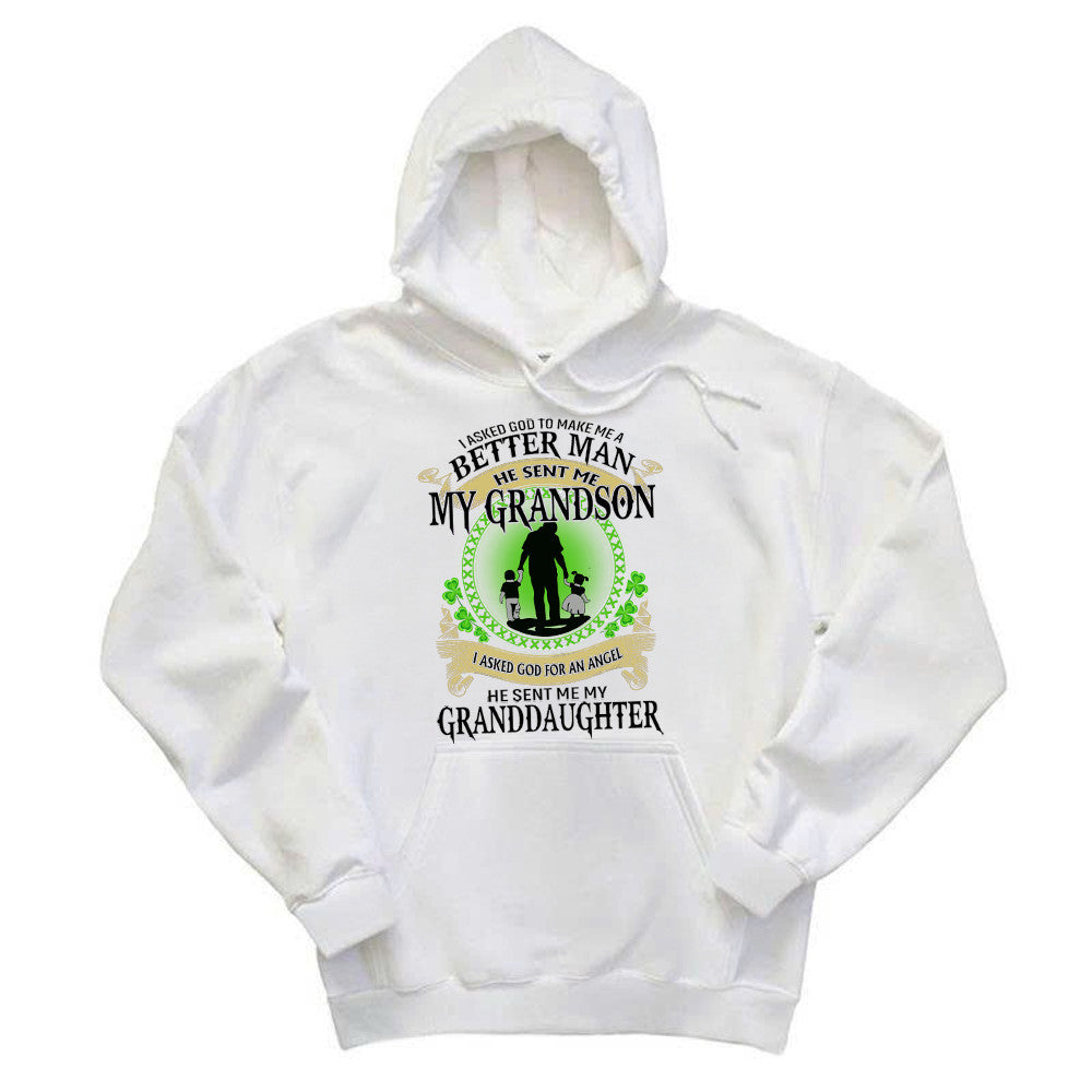 Better Man He Sent Me My Son An Angel He Sent Me My Daughter Hoodie St Patrick Day Gifts For Dad - Lilybirchmarket