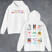 Big Fan Of Human Rights Hoodie Equality Social Justice Apparel Political Activist Gifts - Lilybirchmarket