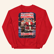 Big John Merch Big John Father Boshmas Christmas Sweatshirt All I Want For Boshmas Is Chinese - Lilybirchmarket