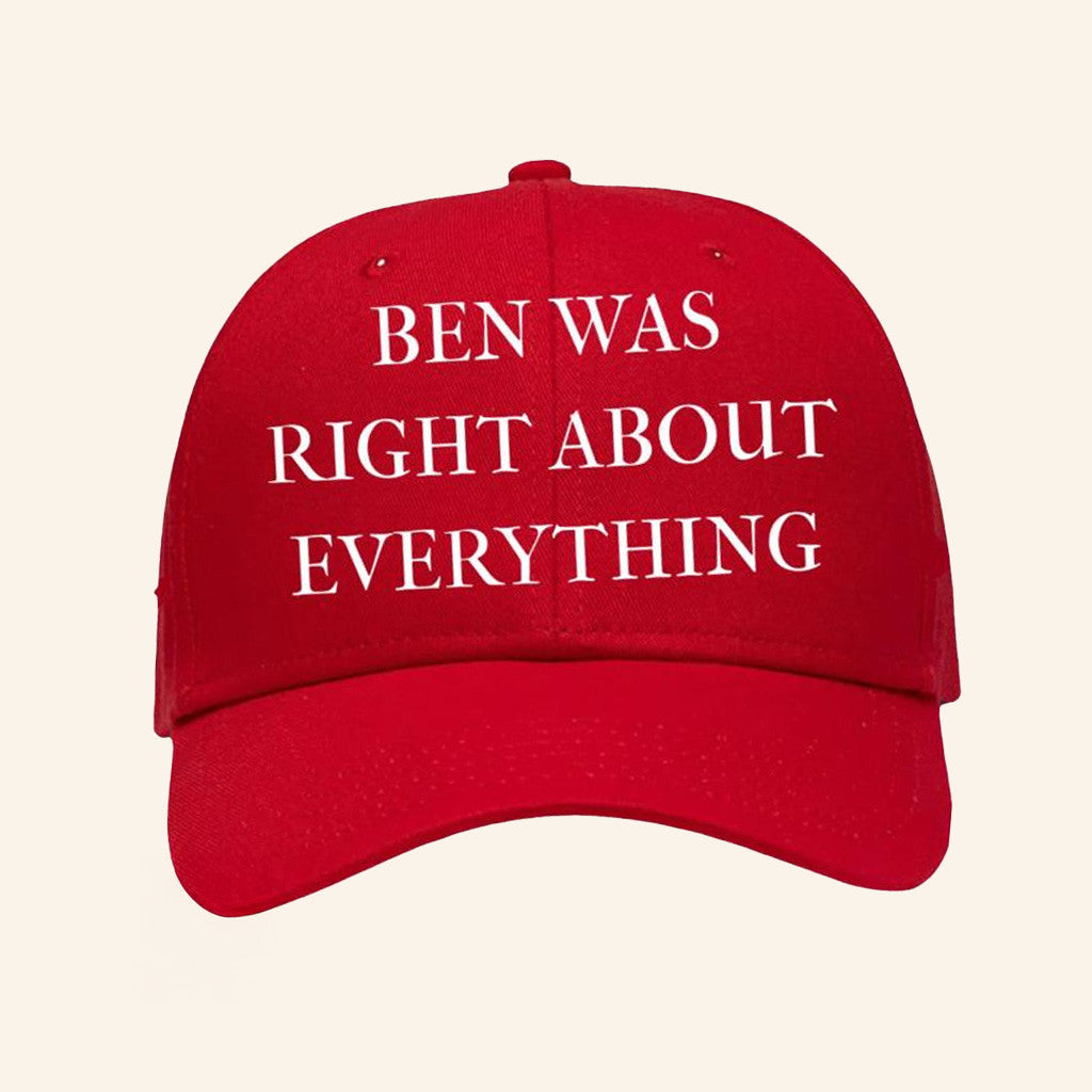 Big Trouble Ben Bishop Store Merch Ben Was Right About Everything Hat - Lilybirchmarket