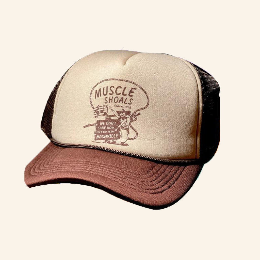 Birmingham Hat Co Merch Muscle Shoals We Don't Care How They Do It In Nashville Foam Trucker Hat - Lilybirchmarket