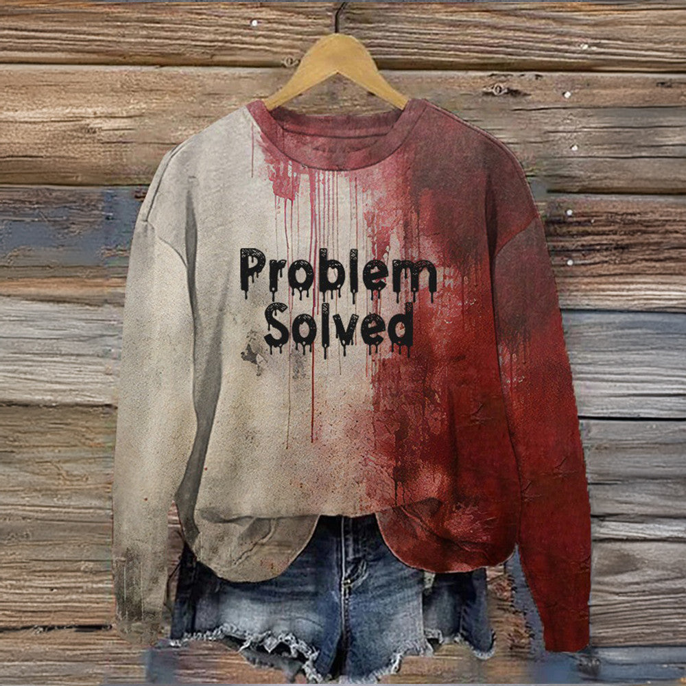 Bloody Halloween Problem Solved Sweatshirt Scary Horror Clothing Halloween Gifts For Her - Lilybirchmarket