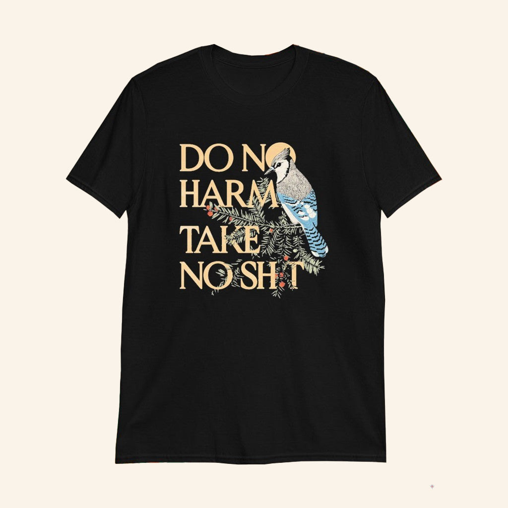 Blue Jay Bird Do No Harm Take No Shit Black T-Shirt Gifts Ideas For Husband - Lily Birch Market