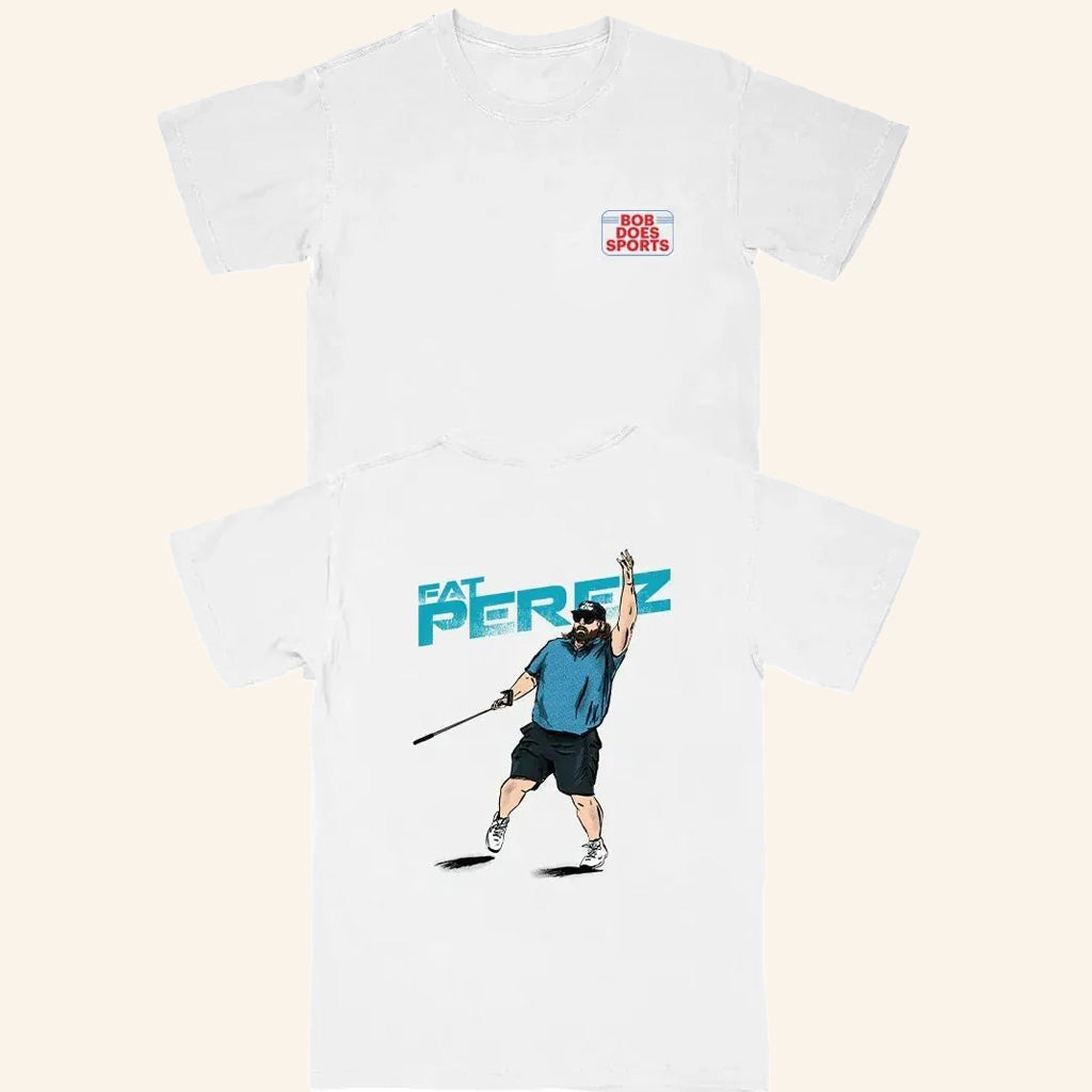 Bob Does Sports Merch Fat Perez T-Shirt Funny Golf Merch Gifts For Dad - Lily Birch Market