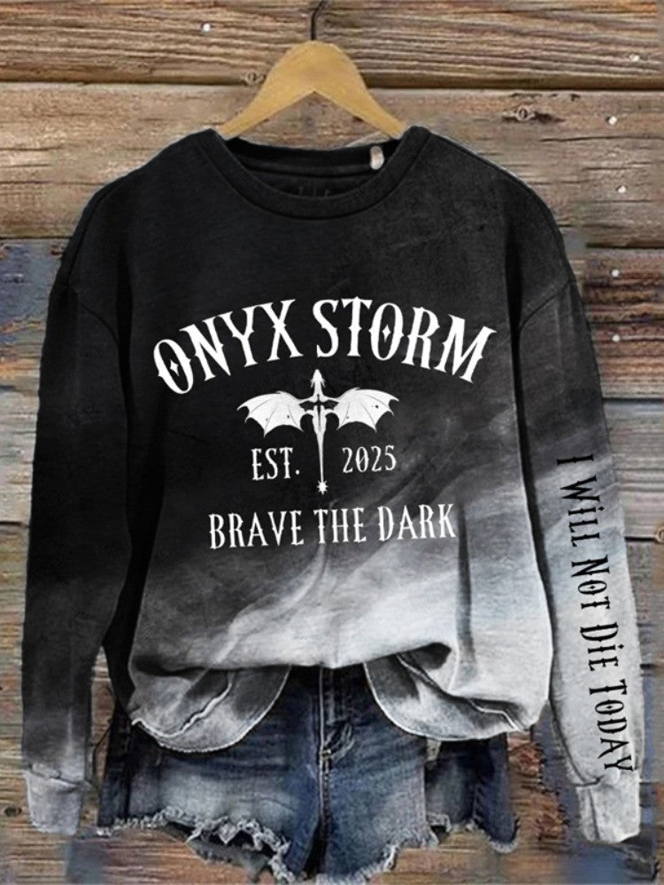 Brave The Dark Onyx Storm Sweatshirt I Will Not Die Today Sweatshirt Fantasy Reader Vintage Hoodie Gift for Men - Lilybirchmarket