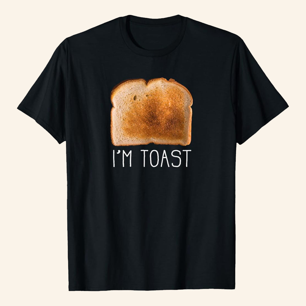 Bread I'm Toasted T-Shirt Funny Shirt Gifts Ideas For Brothers - Lily Birch Market
