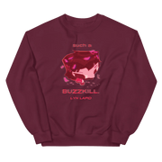 Buzzkill Crewneck Sweatshirt Lyn Lapid Merch Music Fans Gift Cozy Graphic Sweater - Lilybirchmarket