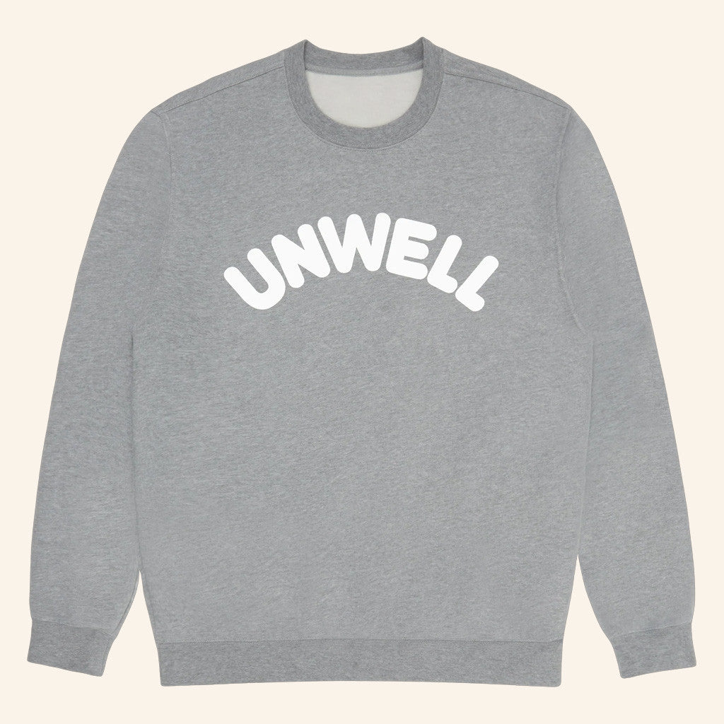 Call Her Daddy Merch Grey Unwell Sweatshirt I Am Unwell Apparel Xmas Gifts For Girlfriend - Lilybirchmarket