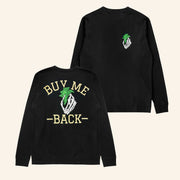 Call Of Duty Merch Call Of Duty Buy Me Back Black Sweatshirt Christmas Gifts For Husband - Lilybirchmarket