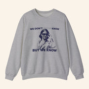 Candace Owens Merch We Know Glasses Crewneck Sweatshirt Best Gifts For Wife - Lilybirchmarket