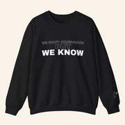 Candace Owens Merch We Know Sweatshirt Best Gifts For Mother - Lilybirchmarket