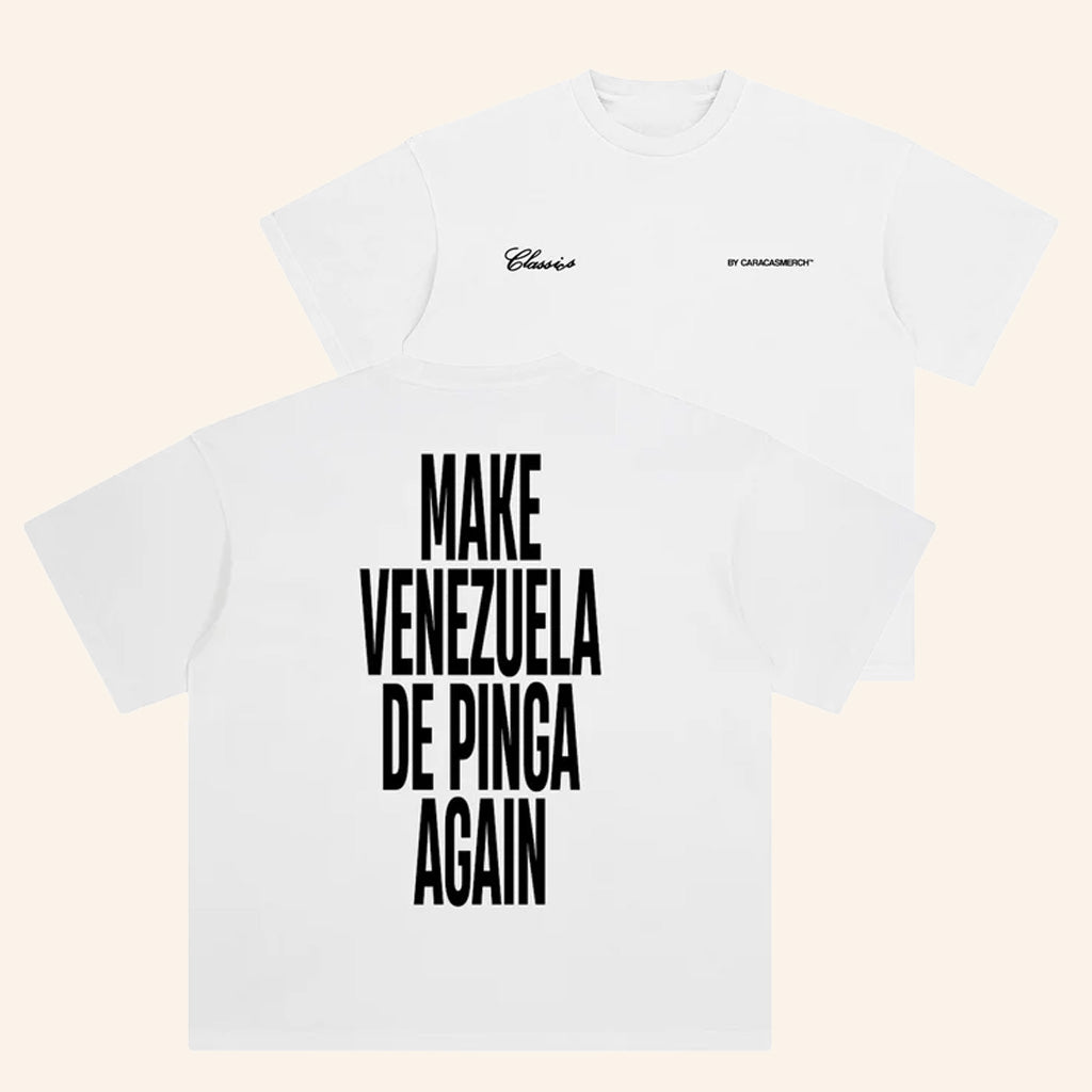 Caracas Merch Make Venezuela De Pinga Again White T-Shirt Sarcastic Slogan Shirt Gifts - Lily Birch Market
