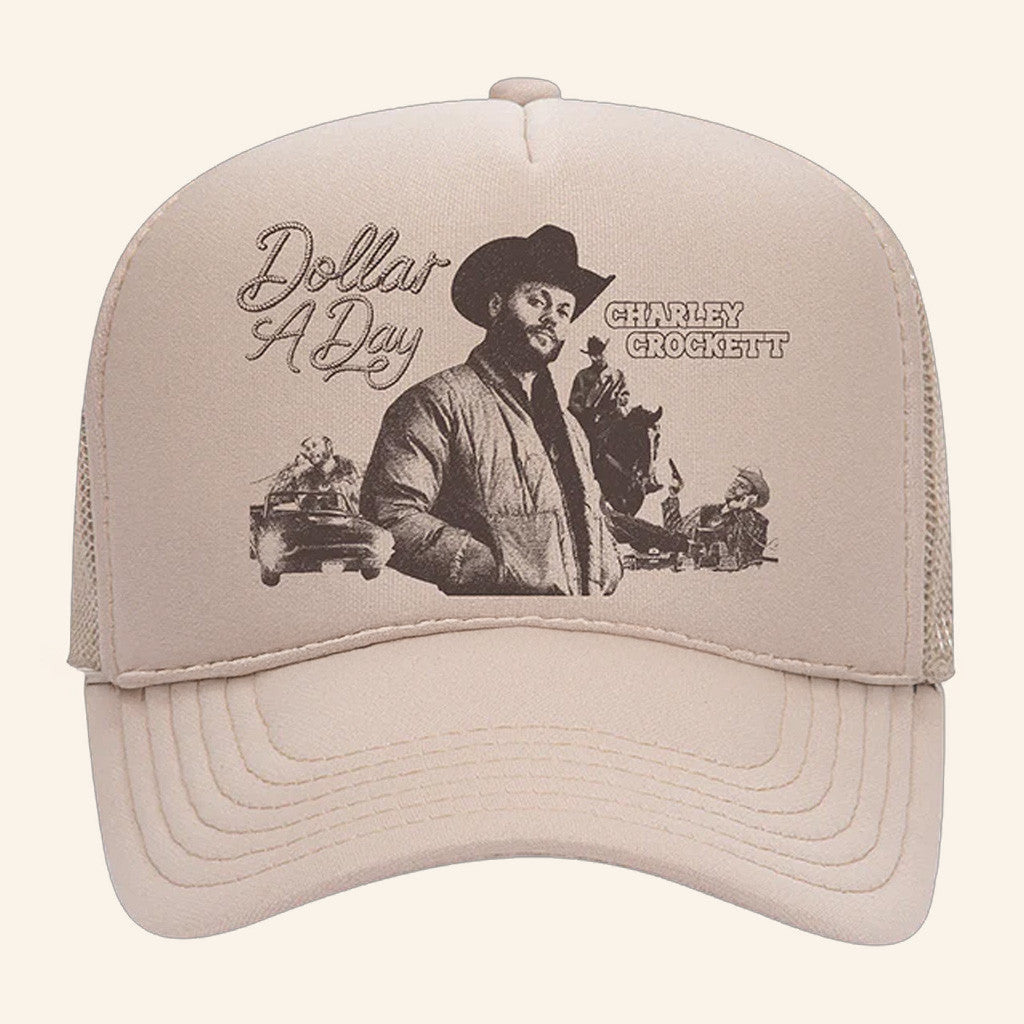 Charley Crockett Merch Dollar A Day Trucker Hat Best Gifts For Husband - Lilybirchmarket