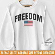 Charlie Kirk Freedom Sweatshirt Charlie Kirk TPUSA Merch Charlie Kirk Funeral Merch Wife Gifts - Lilybirchmarket