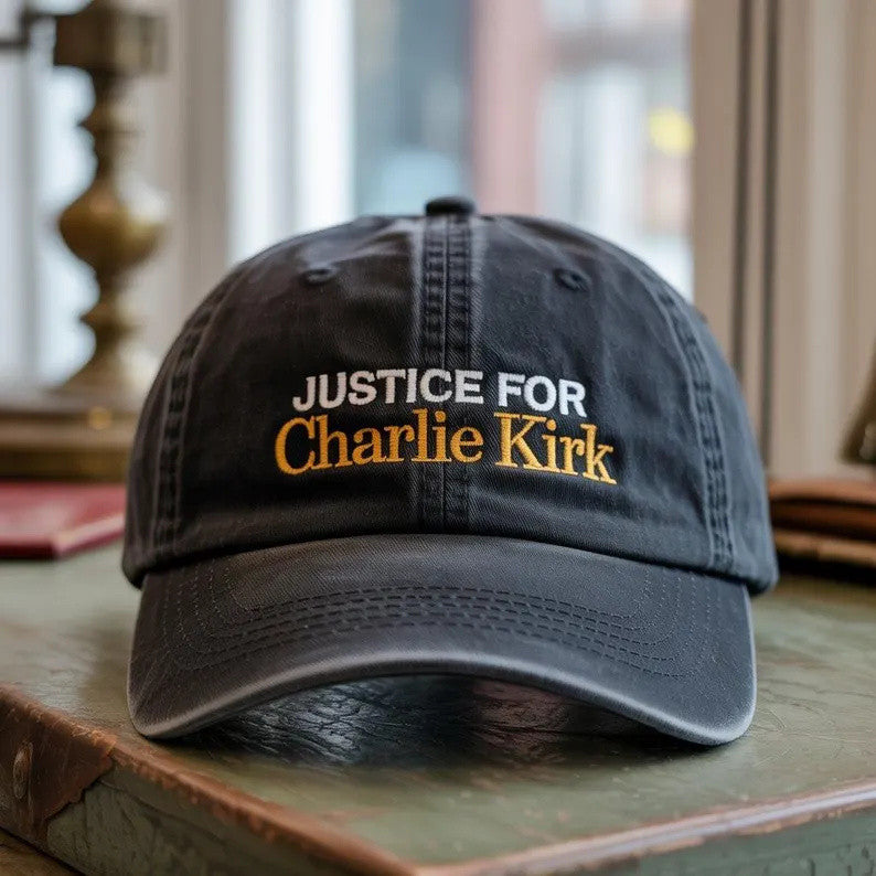 Charlie Kirk Hat Embroidered Justice For Charlie Kirk Hat A Real American Patriot Cap - Lilybirchmarket