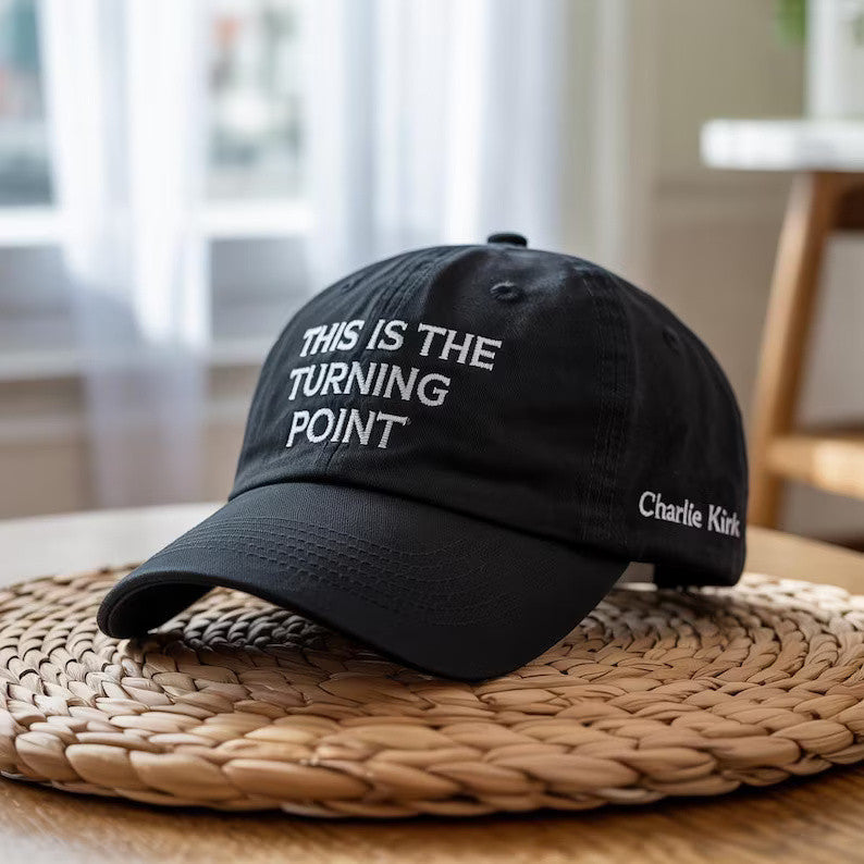 Charlie Kirk Hat This Is The Turning Point Quote Embroidered Hat Patriotic Hat Kirk Merch - Lilybirchmarket