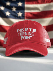 Charlie Kirk Merch Freedom Hat Embroidered This Is The Turning Point Hat Turning Point USA Merch - Lilybirchmarket
