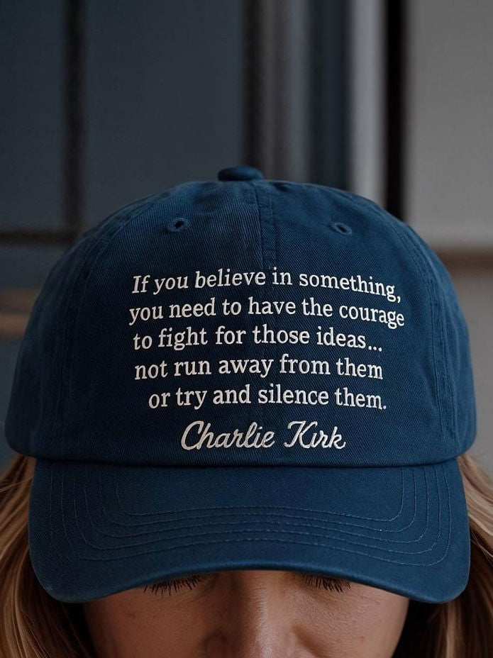 Charlie Kirk Merch If You Believe In Something Hat Charlie Kirk Hat Gifts For MAGA Supporters - Lilybirchmarket