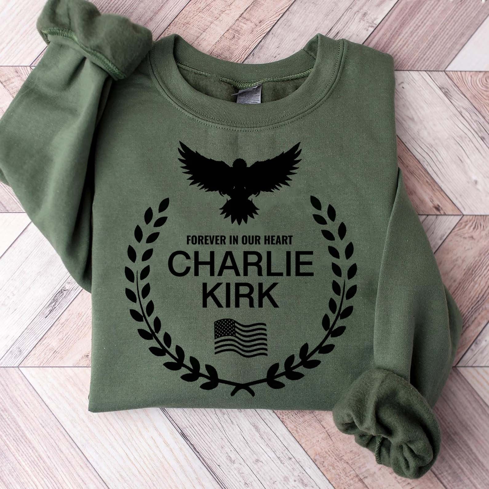 Charlie Kirk Merch In Memory Of Charlie Kirk Sweatshirt Forever In Our Heart Sweatshirt - Lilybirchmarket
